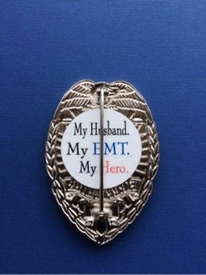 My Husband, My EMT, My Hero - Shield Backer