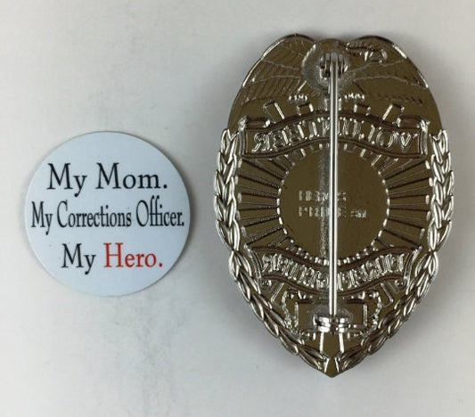 My Mom, My Corrections Officer, My Hero - Shield Backer