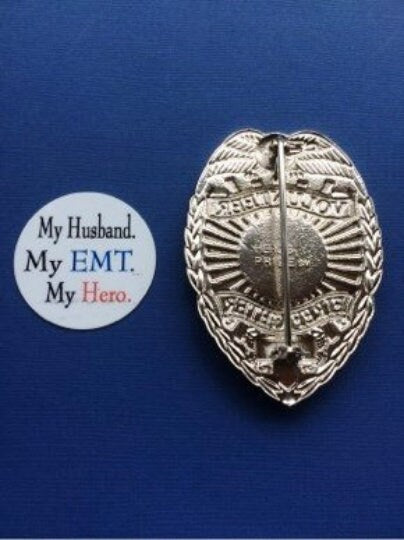 My Husband, My EMT, My Hero - Shield Backer