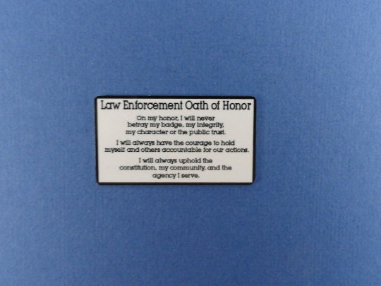 Law Enforcement Oath of Honor