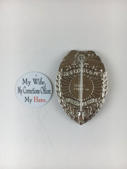 My Wife, My Corrections Officer, My Hero - Shield Backer