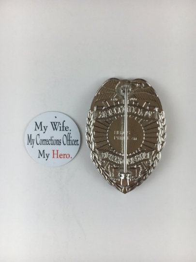 My Wife, My Corrections Officer, My Hero - Shield Backer