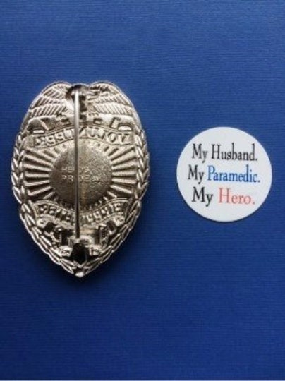 My Husband, My Paramedic, My Hero - Shield Backer