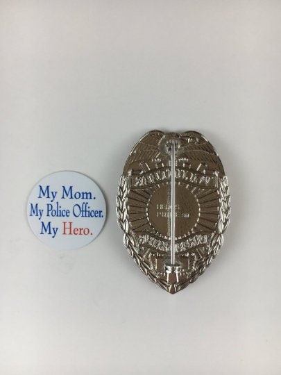 My Mom, My Police Officer, My Hero - Shield Backer
